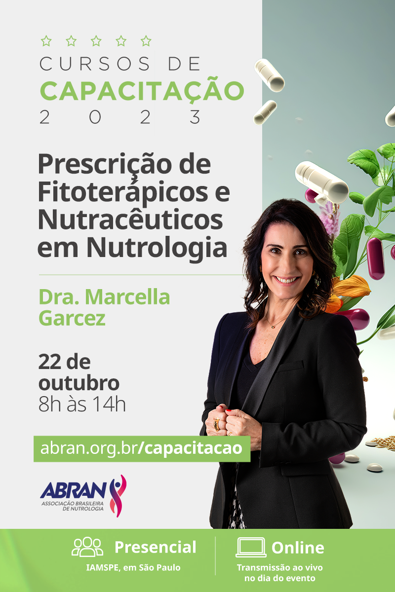 Prescrição De Fitoterápicos E Nutracêuticos Em Nutrologia - Dra. Marcella Garcez